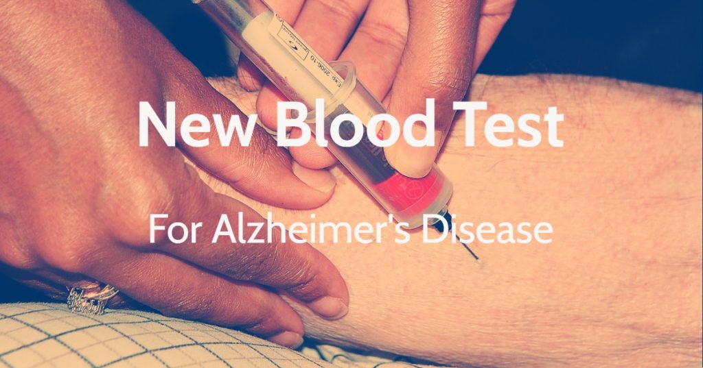 New Alzheimers Blood Test Detects Amyloid Deposits Alzheimer S Proof