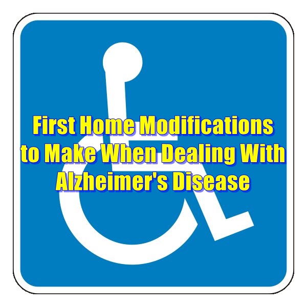 Home modifications for Alzheimer's.